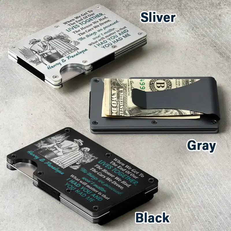 Gift For Couples, Gift For Husband, Old Couples - Couple When We Get To The End Of Our Lives Together - Personalized Card Wallet With Money Clip