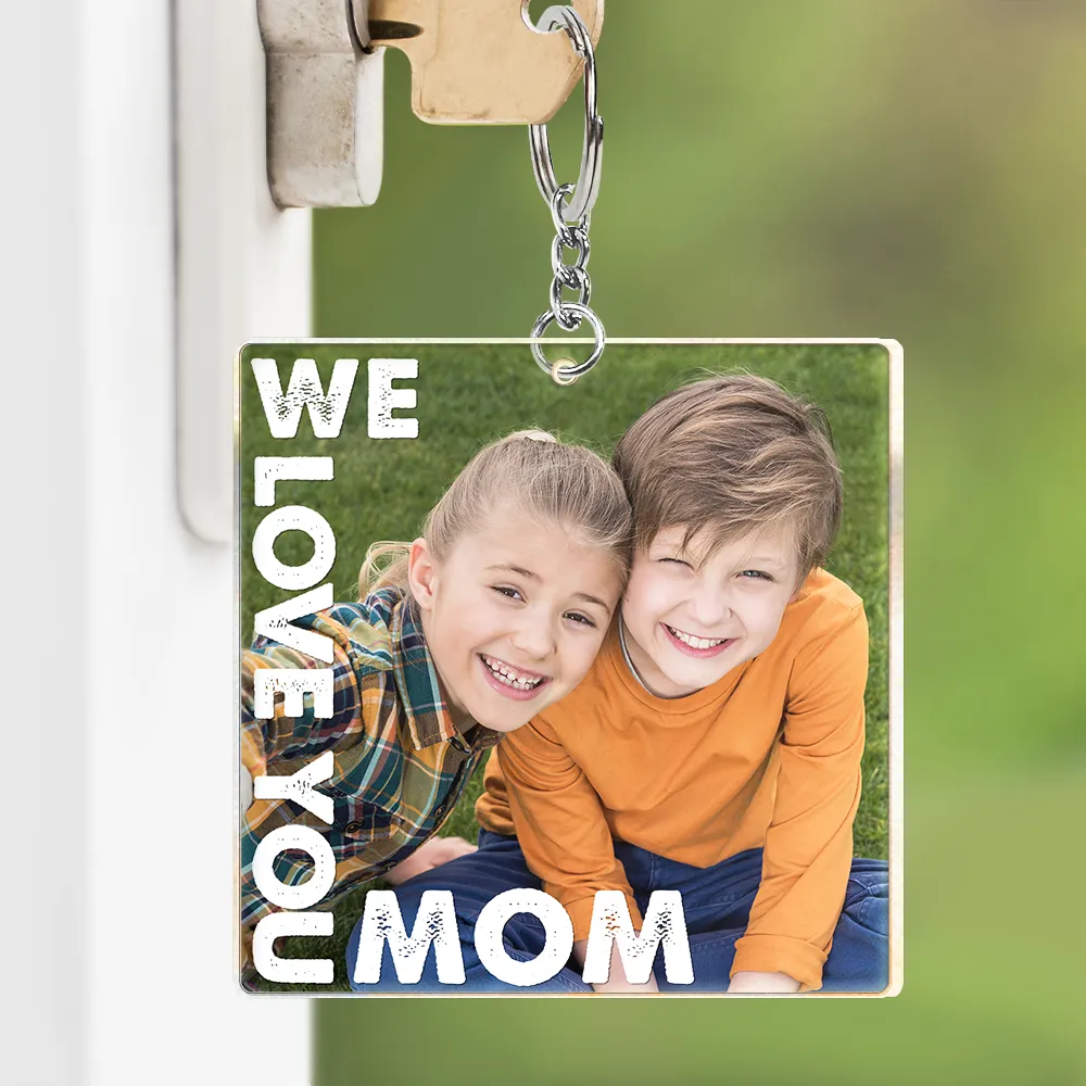 Gift For Mother,Gift For Grandma,Custom Photo,Love - Custom Photo We Love You Mommy Mama Grandma Nana - Personalized Acrylic Keychain