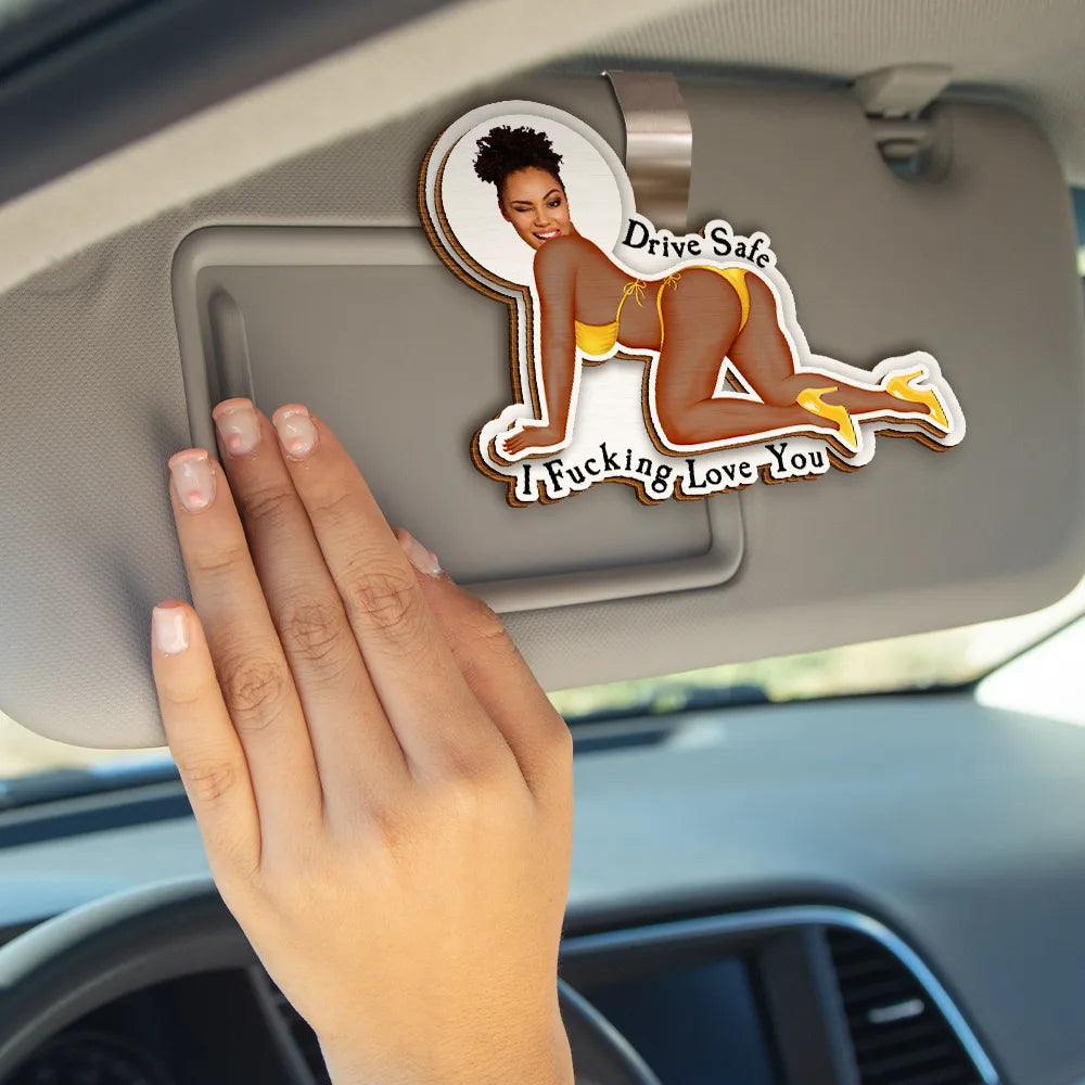 Gift For Husband,Gift For Boyfriend,Gift For Men - Custom Photo Outline Couple Drive Safe I Freaking Love You - Personalized Custom Shaped Car Visor Clip