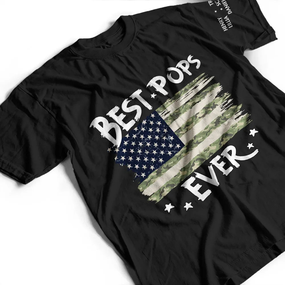 Gift For Father,Gift For Grandpa - Always Proud To Be Stars And Stripes Dad Papa With Names On Sleeves - Personalized T Shirt