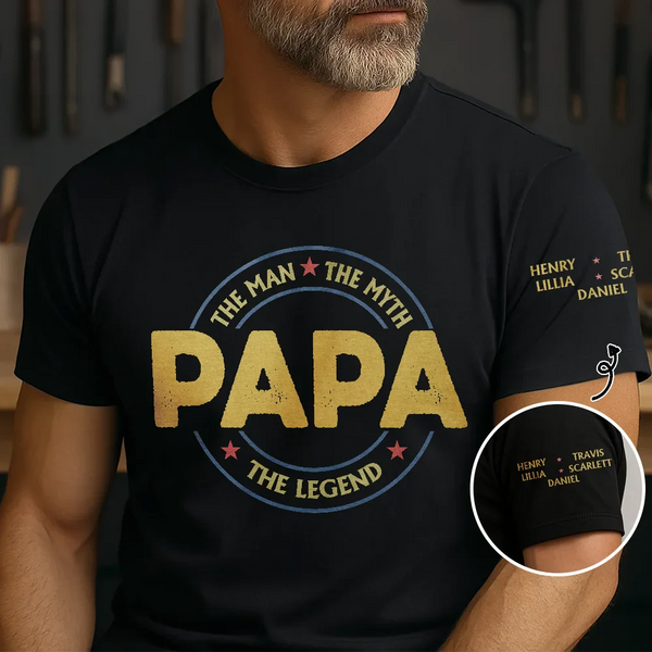 Gift For Father,Gift For Grandpa - Dad Papa The Man The Myth The Legend Retro Logo With Names On Sleeves - Personalized T Shirt