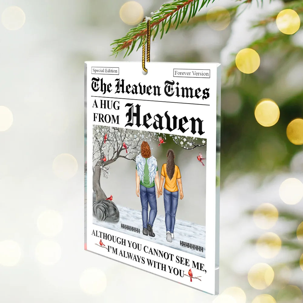 Memorial, Christmas, Family, Parents, Gift For Grandparents, Sad - A Hug From Heaven I'm Always With You - Personalized Custom Shaped Acrylic Ornament