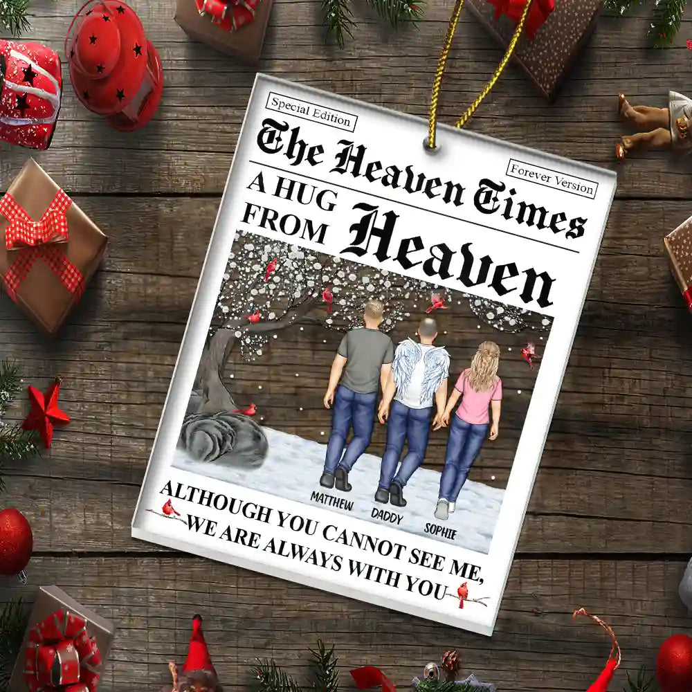 Memorial, Christmas, Family, Parents, Gift For Grandparents, Sad - A Hug From Heaven I'm Always With You - Personalized Custom Shaped Acrylic Ornament