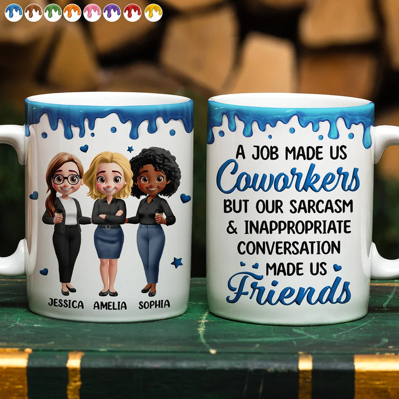 Funny, Gifts For Colleagues, Gift For Bestie - A Job Made Us Coworkers - Personalized White Edge-to-Edge Mug