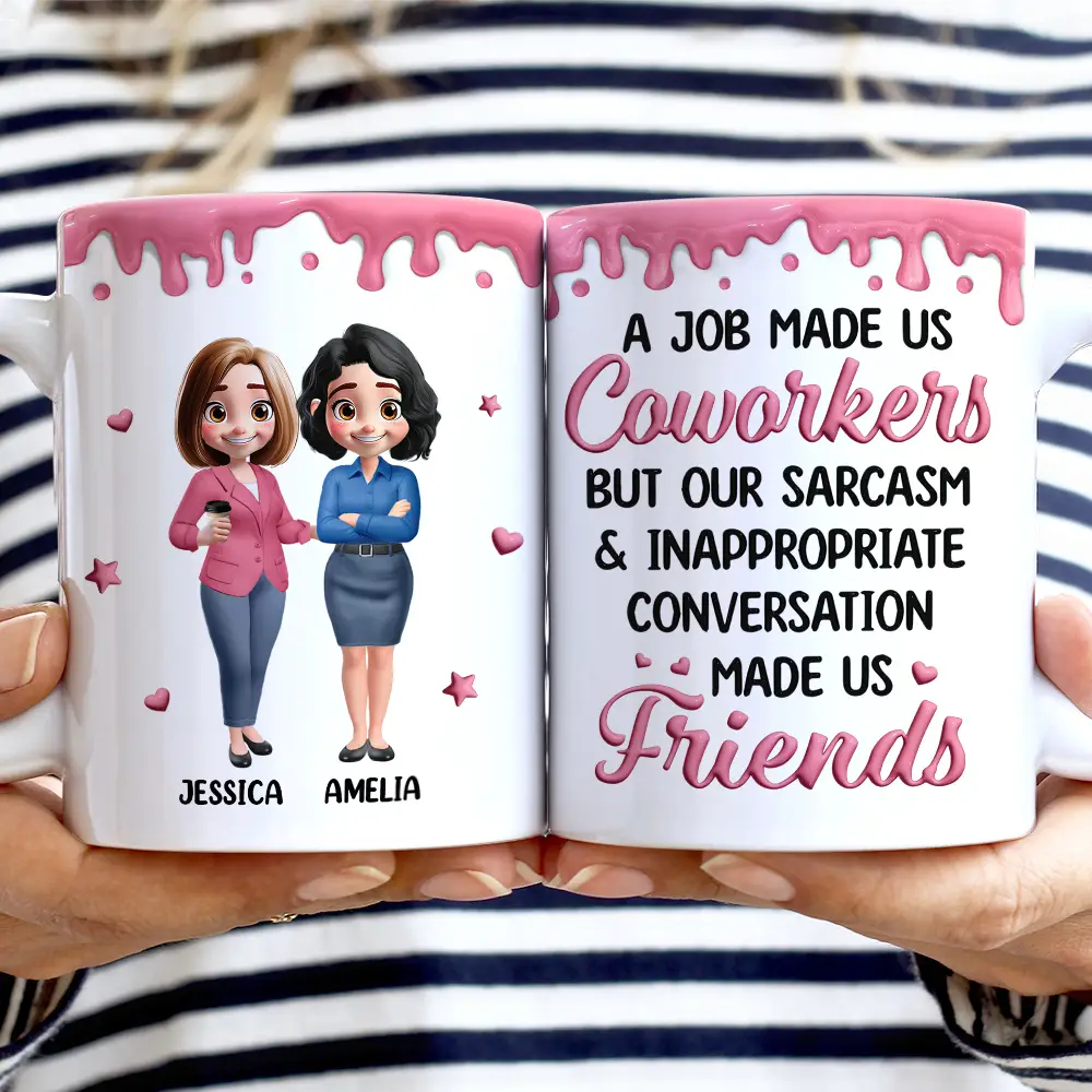 Funny, Gifts For Colleagues, Gift For Bestie - A Job Made Us Coworkers - Personalized White Edge-to-Edge Mug