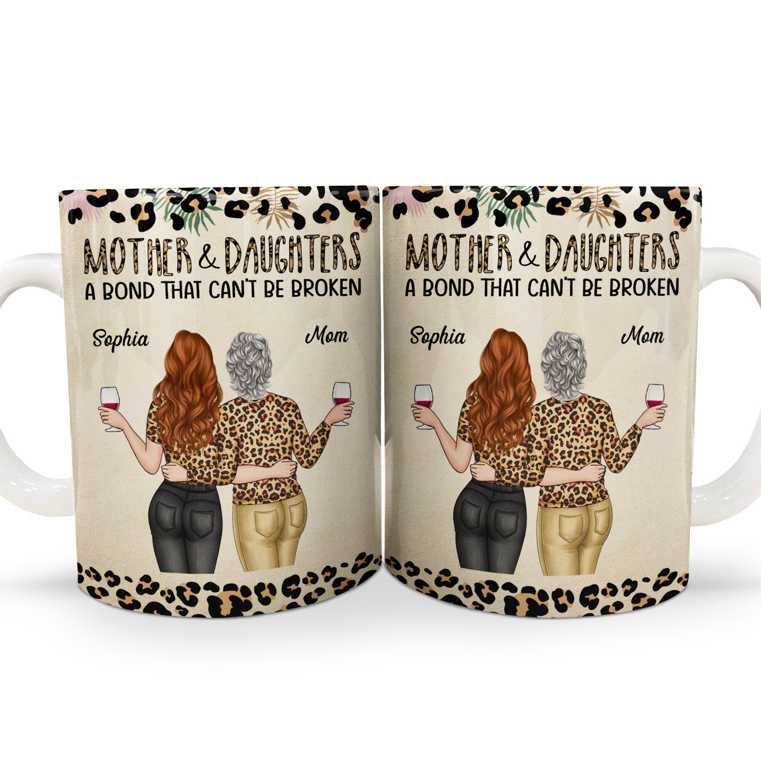 Mother & Daughters A Bond That Can't Be Broken - Gift For Mom, Mother, Grandma - Personalized White Edge-to-Edge Mug