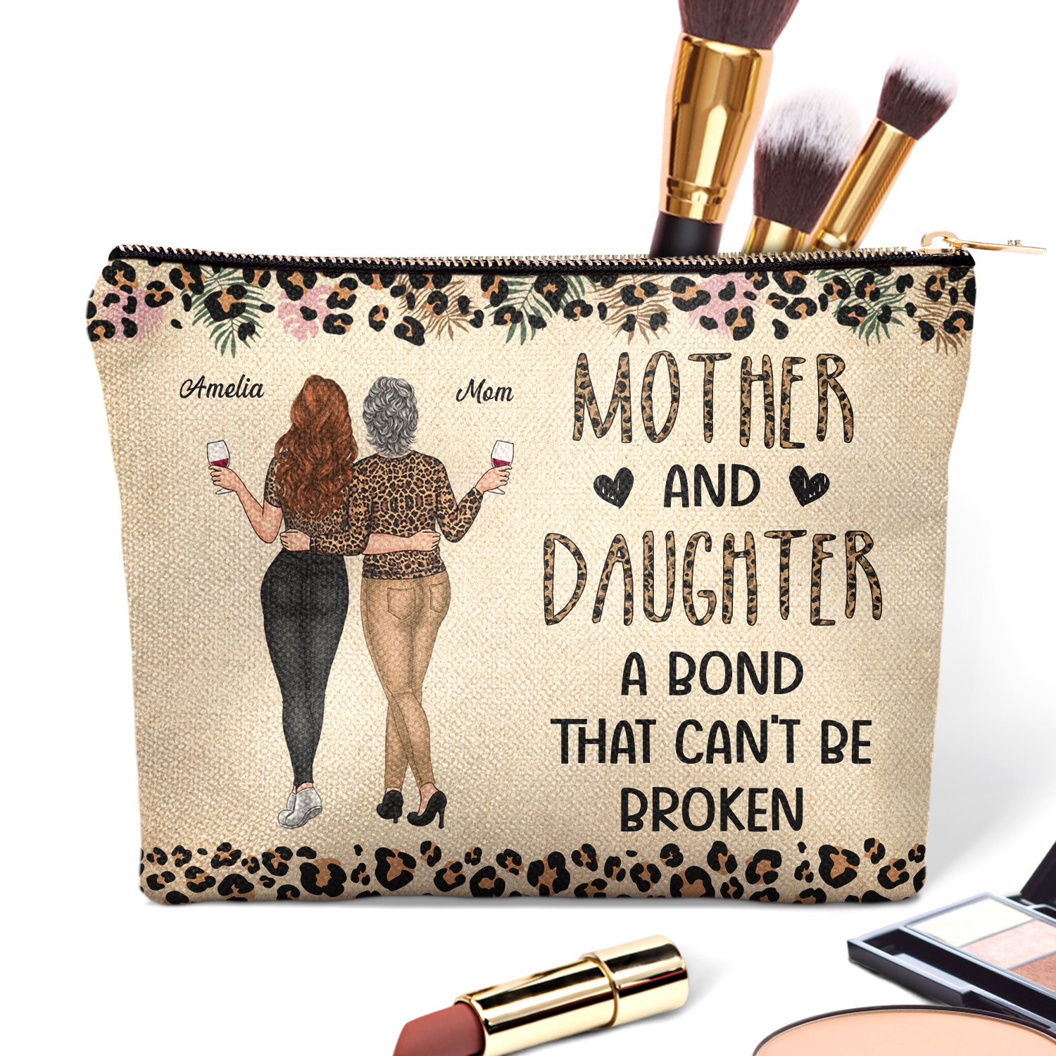Mother & Daughter A Bond That Can't Be Broken - Gift For Mom, Mother, Grandma - Personalized Cosmetic Bag