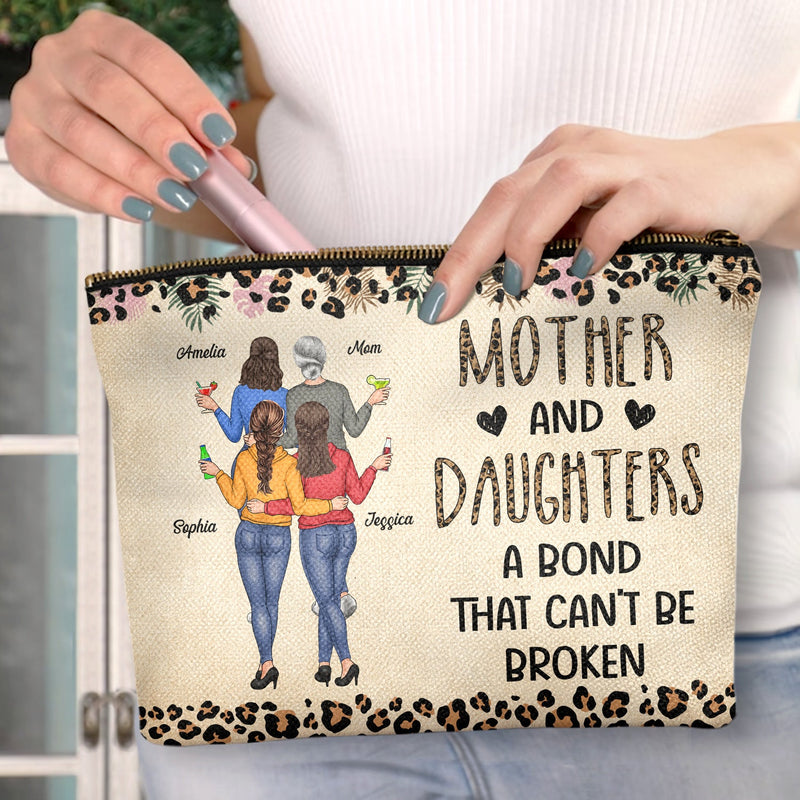 Mother & Daughter A Bond That Can't Be Broken - Gift For Mom, Mother, Grandma - Personalized Cosmetic Bag