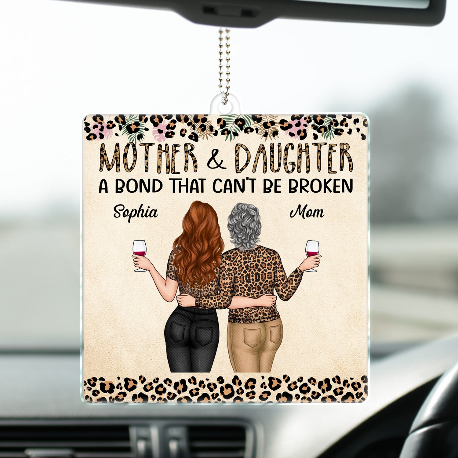 Mother & Daughter A Bond That Can't Be Broken - Gift For Mom, Mother, Grandma - Personalized Acrylic Car Hanger