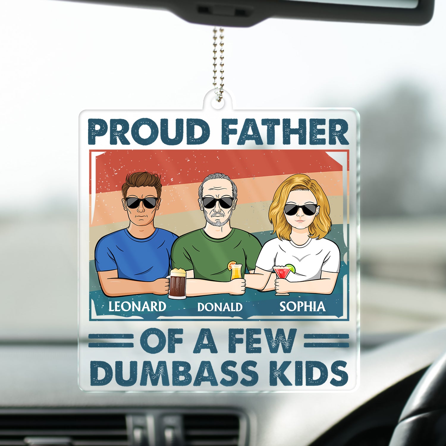 Proud Father Of A Few - Funny Gift For Dad, Father, Grandpa - Personalized Acrylic Car Hanger