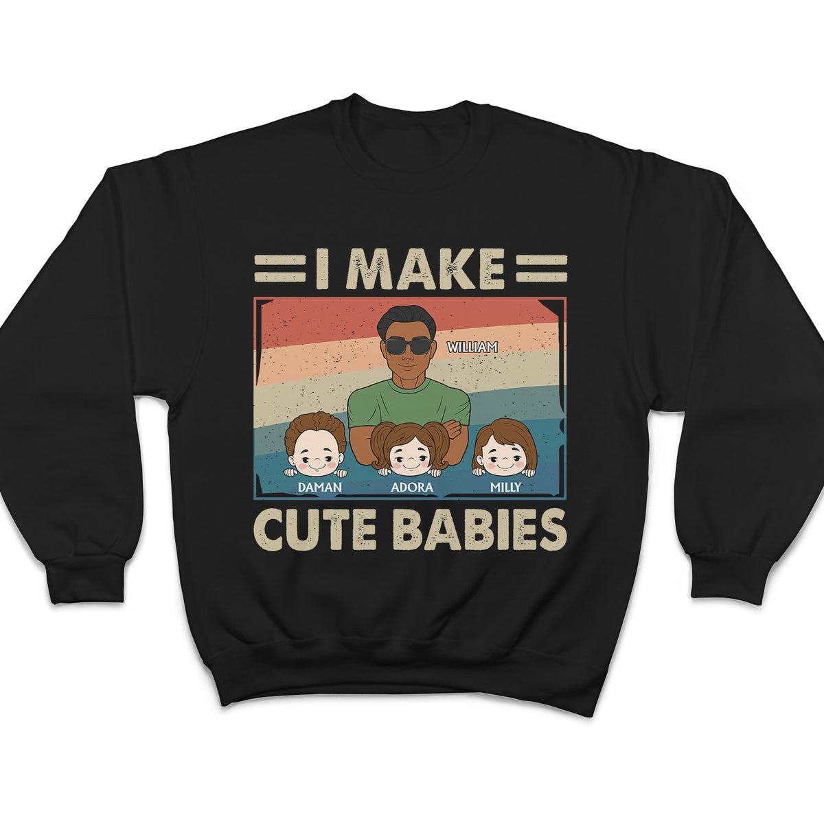 I Make Cute Babies Cartoon - Funny Gift For Dad, Father, New Dad - Personalized T Shirt