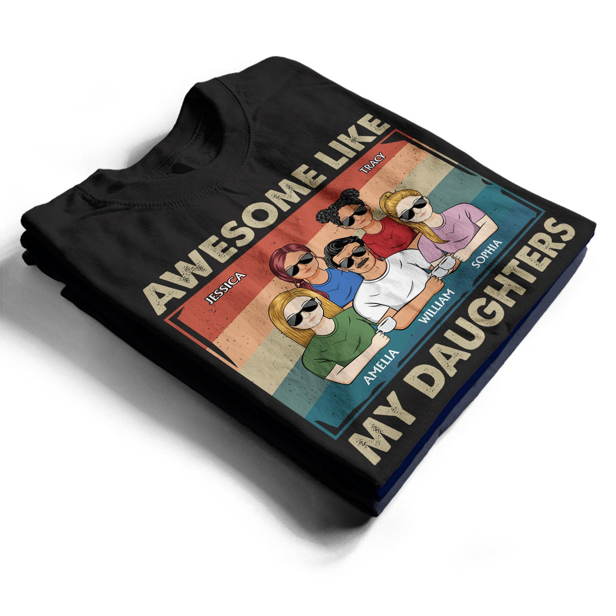 Awesome Like My Daughter - Funny Gift For Dad, Father, Grandpa - Personalized T Shirt