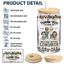 Thank You For Being My Emotional Coworker - Gifts For Colleagues, Besties - Personalized Clear Glass Can