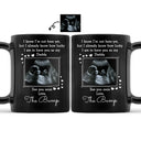 Custom Photo I Know I'm Not Here Yet - Gift For Dad, Father, New Parents - Personalized Black Mug