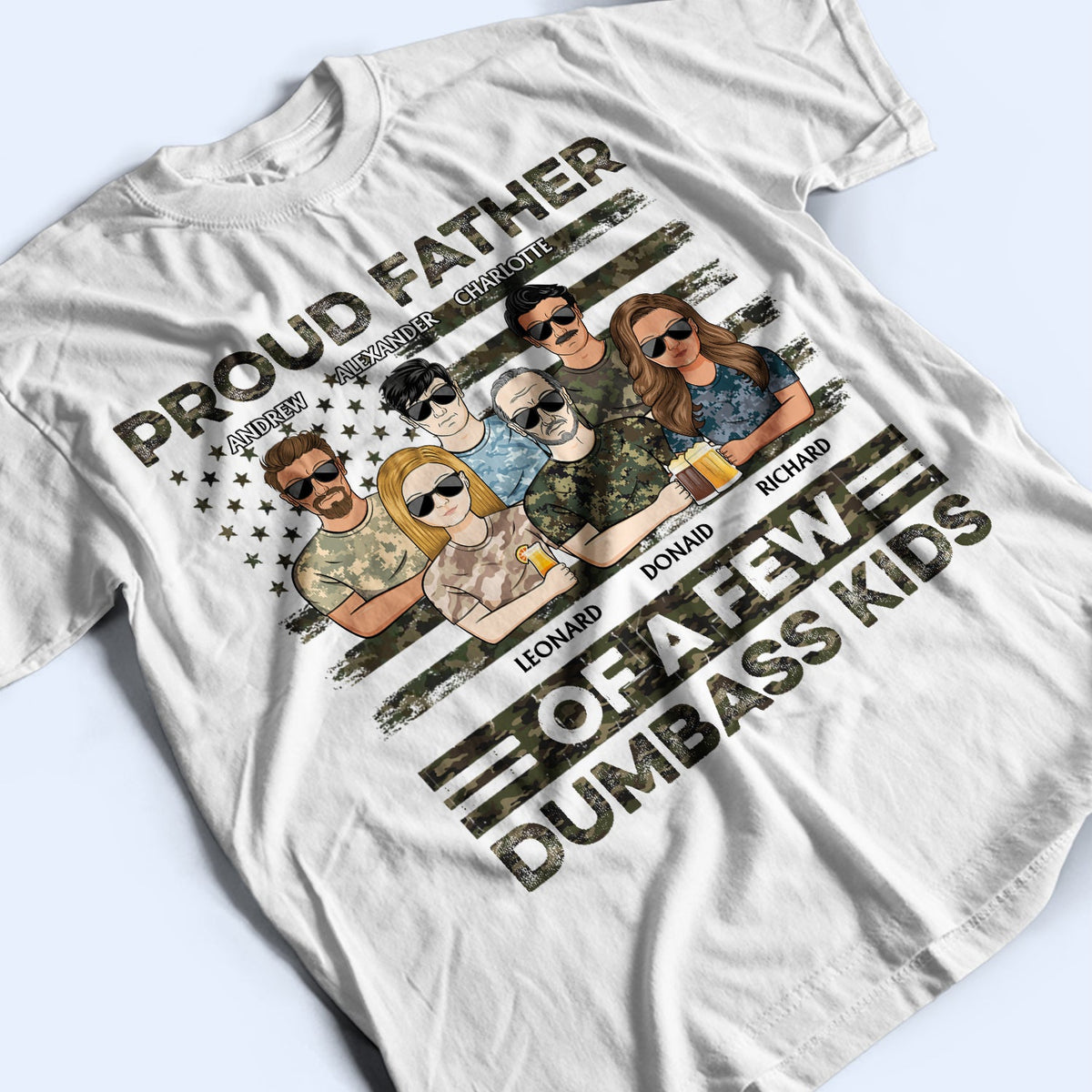 Proud Father Of A Few Background Options - Funny Gift For Dad, Father, Grandpa - Personalized T Shirt