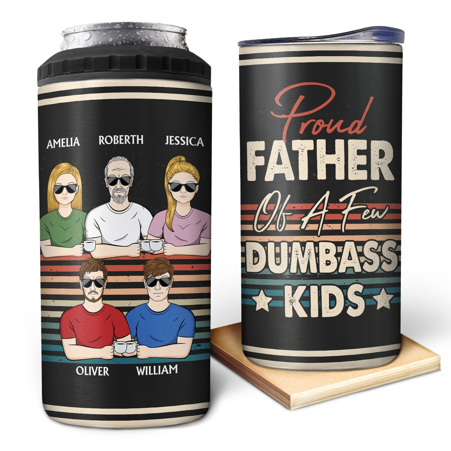Proud Father Of A Few - Funny Gift For Dad, Father, Grandpa - Personalized 4 In 1 Can Cooler Tumbler