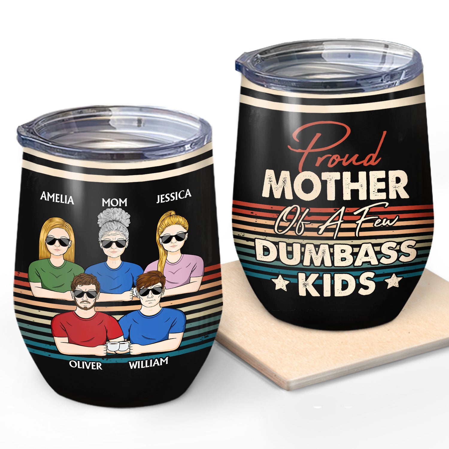 Proud Mother Of A Few Kids - Funny Gift For Mom, Mother, Grandma - Personalized Wine Tumbler