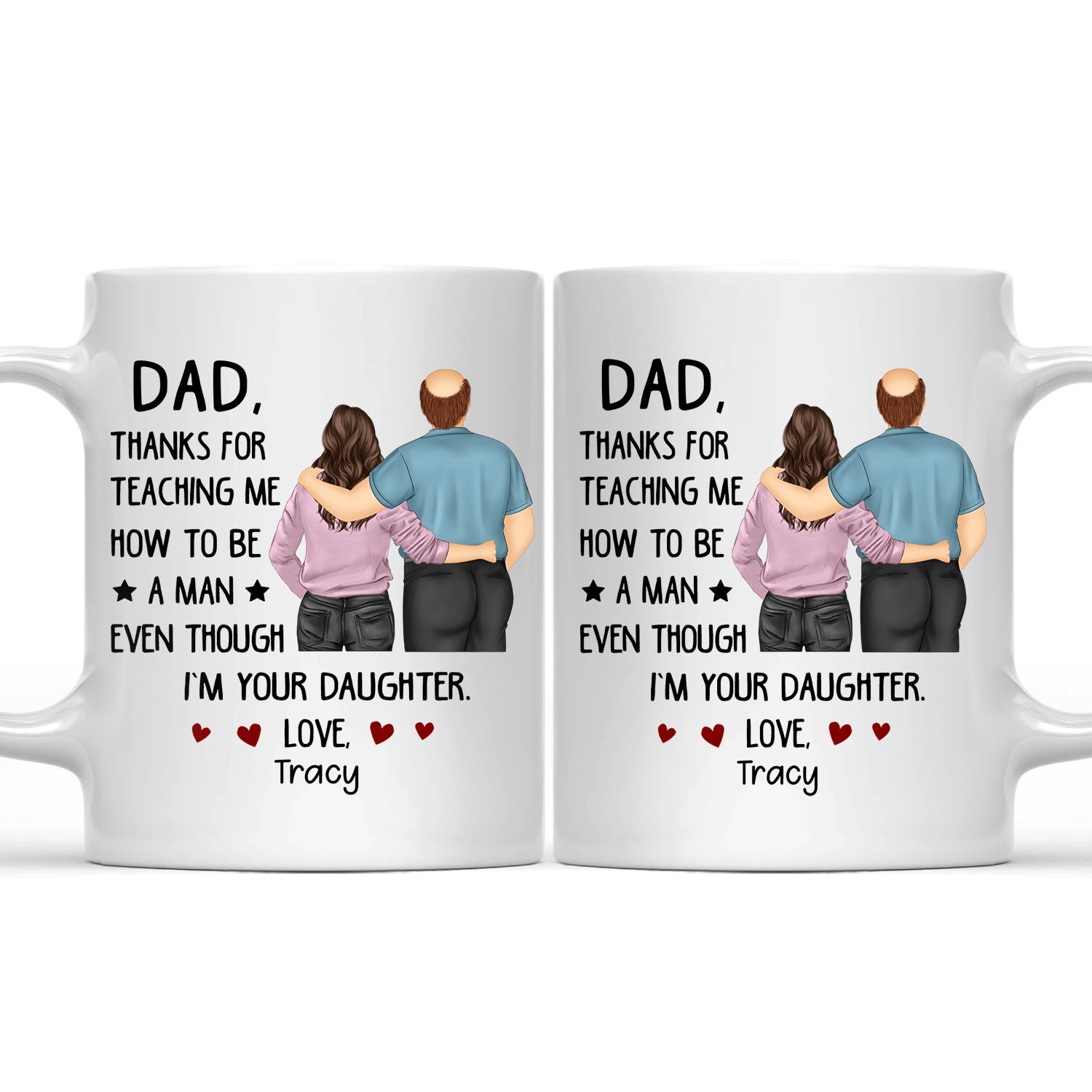 Thanks For Teaching Me Daughter & Dad - Funny Gift For Dad, Father, Grandpa - Personalized Mug