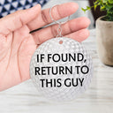 Photo personnalisée si retrouvée, retournez à ce type - Cadeau pour papa, père, grand-père, golfeur, amateur de golf - Porte-clés en acrylique personnalisé