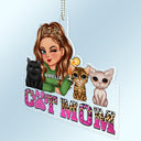 Cat Mom - Funny Gift For Cat Lovers, Pet Lovers - Personalized Acrylic Car Hanger