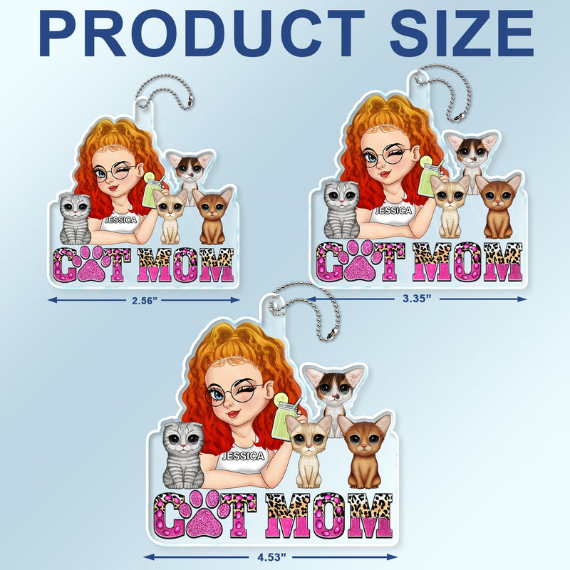 Cat Mom - Funny Gift For Cat Lovers, Pet Lovers - Personalized Acrylic Car Hanger