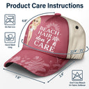 Beach Hair Don't Care - Gift For Beach Lovers, Traveling Lovers, Women - Personalized Classic Cap