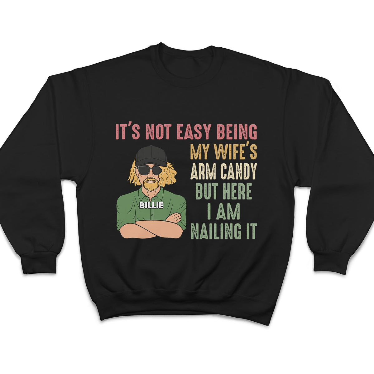 Ce n'est pas facile d'être le bras droit de ma femme - Cadeau amusant pour papa, père, mari - T-shirt personnalisé