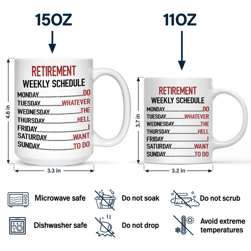 Retirement Weekly Schedule - Personalized Mug