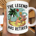 The Legend Has Retired Weekly Schedule - Personalized Mug