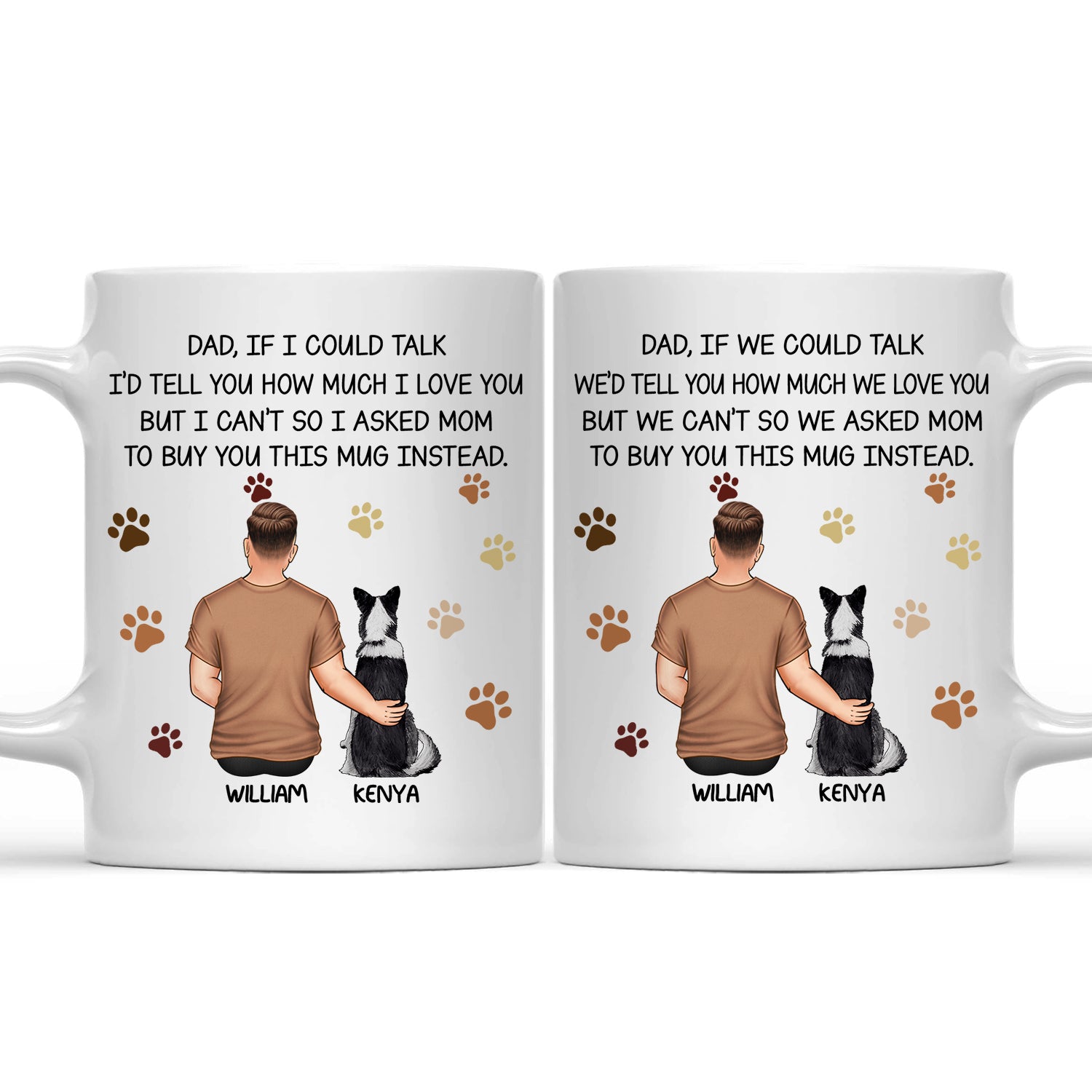 Dog Dad If I Could Talk - Personalized Mug