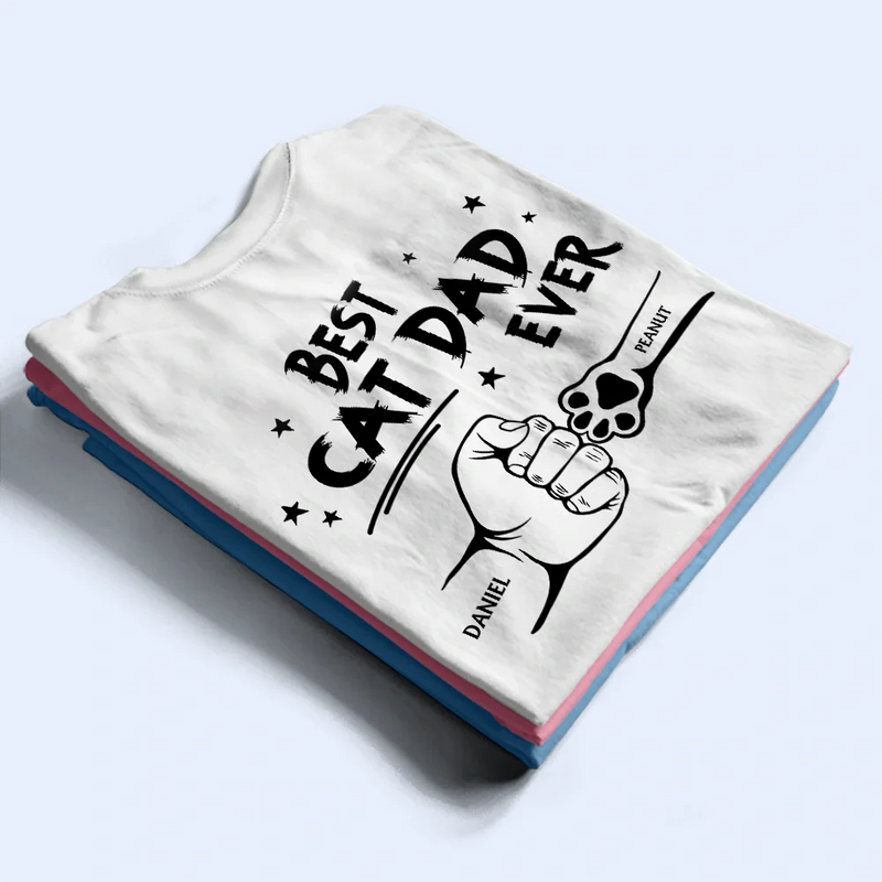 Best Dog Dad Ever Hand Punch Backside - Personalized T Shirt