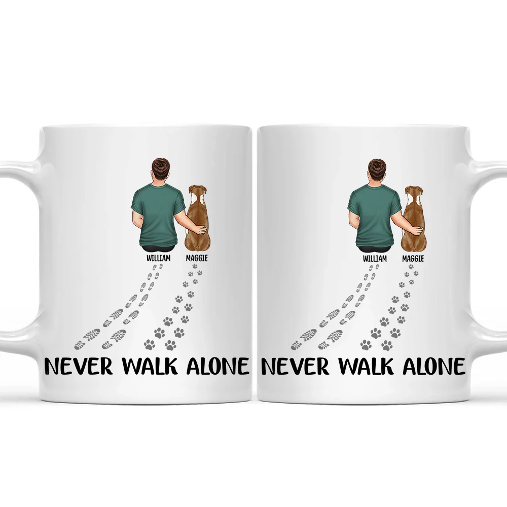 Never Walk Alone Dog Cat - Personalized Mug