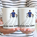 Never Walk Alone Dog Cat - Personalized Mug
