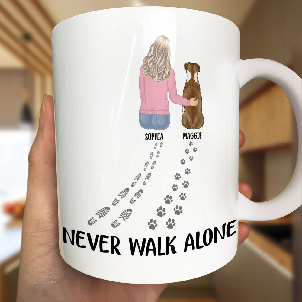 Never Walk Alone Dog Cat - Personalized Mug