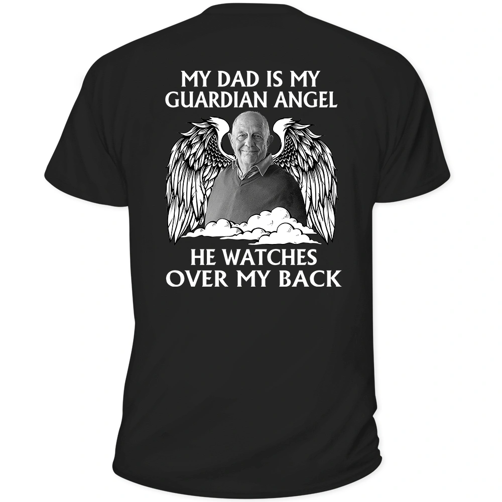 Custom Photo My Dad Is My Guardian Angel Memorial - Personalized T Shirt