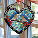 Those We Love Don't Go Away Memorial - Personalized Window Hanging Suncatcher Ornament