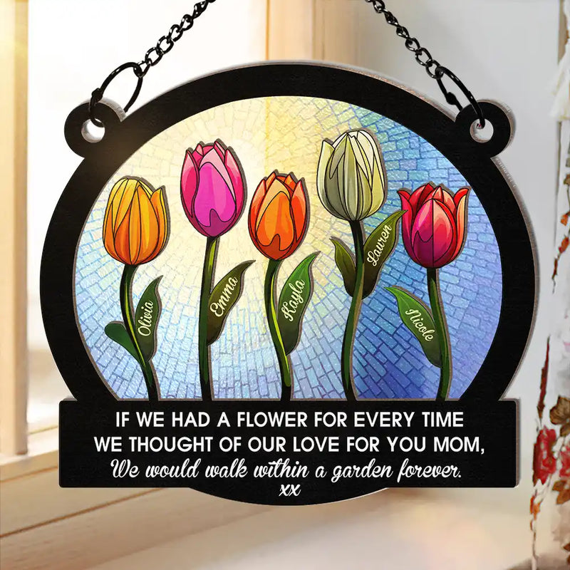 If We Had A Flower Mom Grandma - Personalized Window Hanging Suncatcher Ornament