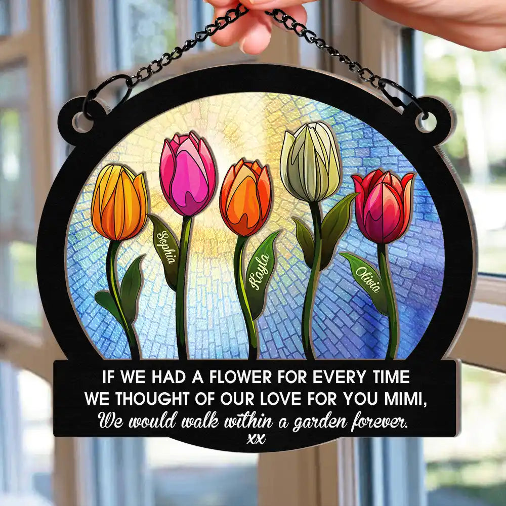 If We Had A Flower Mom Grandma - Personalized Window Hanging Suncatche -  Wander Prints™