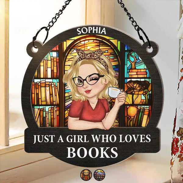 Juste une fille qui aime les livres et les femmes - Ornement attrape-soleil personnalisé à suspendre à la fenêtre 