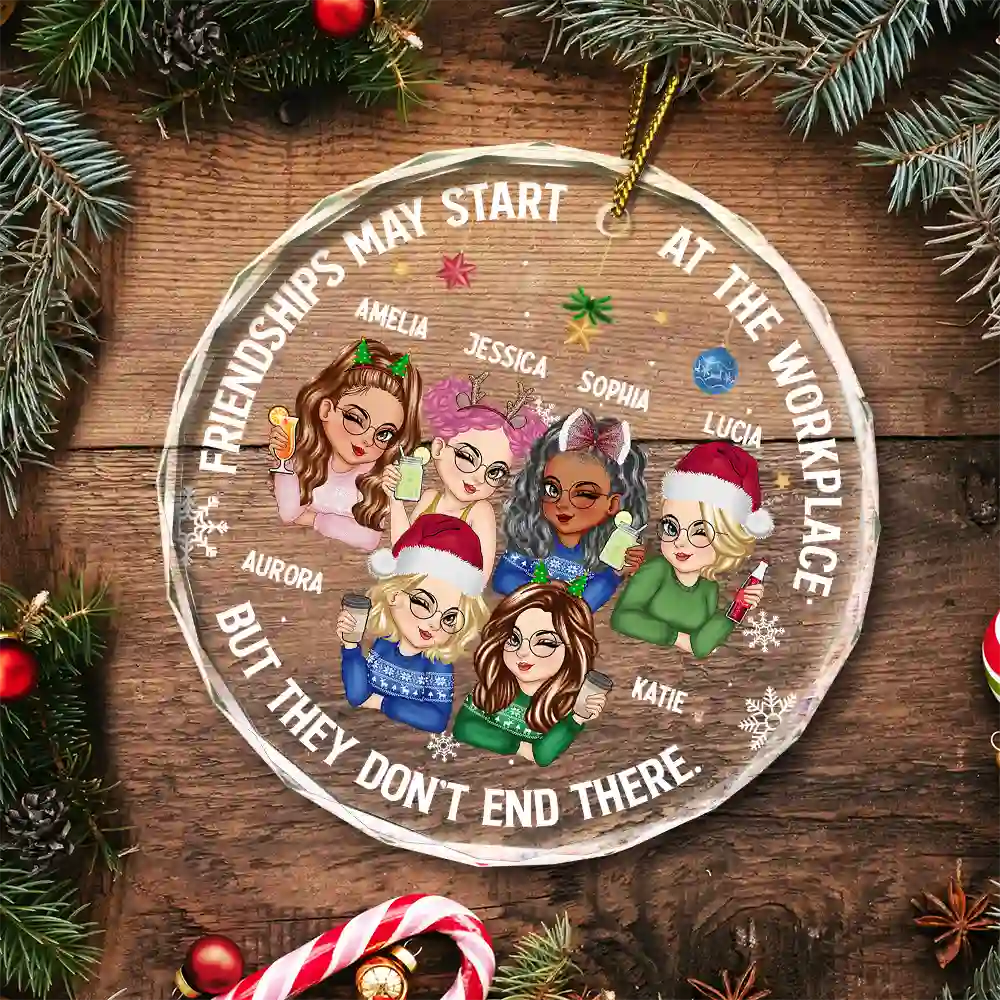 Friendships May Start At The Workplace Christmas Colleagues - Personalized Circle Glass Ornament