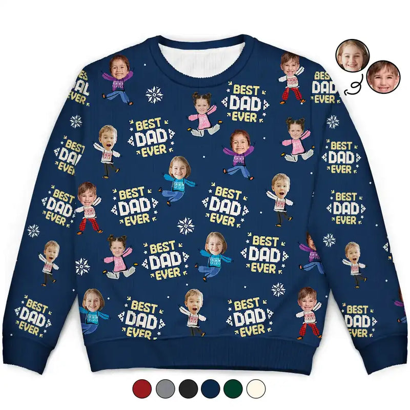 Custom Photo Best Dad Ever Funny Kids Christmas - Personalized Unisex Ugly Sweater