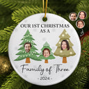 Custom Photo First Christmas As A Family Of Three - Personalized Circle Ceramic Ornament