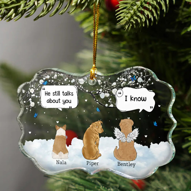 Pet Lovers, Memorial - They Still Talk About You Memorial Dog Cat - Personalized Medallion Glass Ornament
