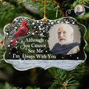 Gift For Grandparents, Gift For Sibling, Memorial, Family - Custom Photo I'm Always With You Memorial - Personalized Medallion Glass Ornament