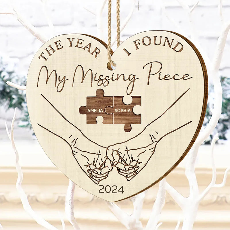 Gift For Couples - The Year I Found My Missing Piece Couples - Personalized Custom Shaped Wooden Ornament