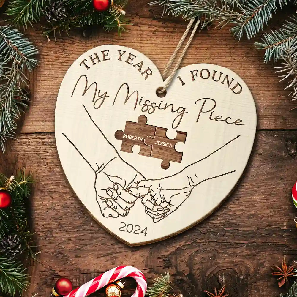 Gift For Couples - The Year I Found My Missing Piece Couples - Personalized Custom Shaped Wooden Ornament