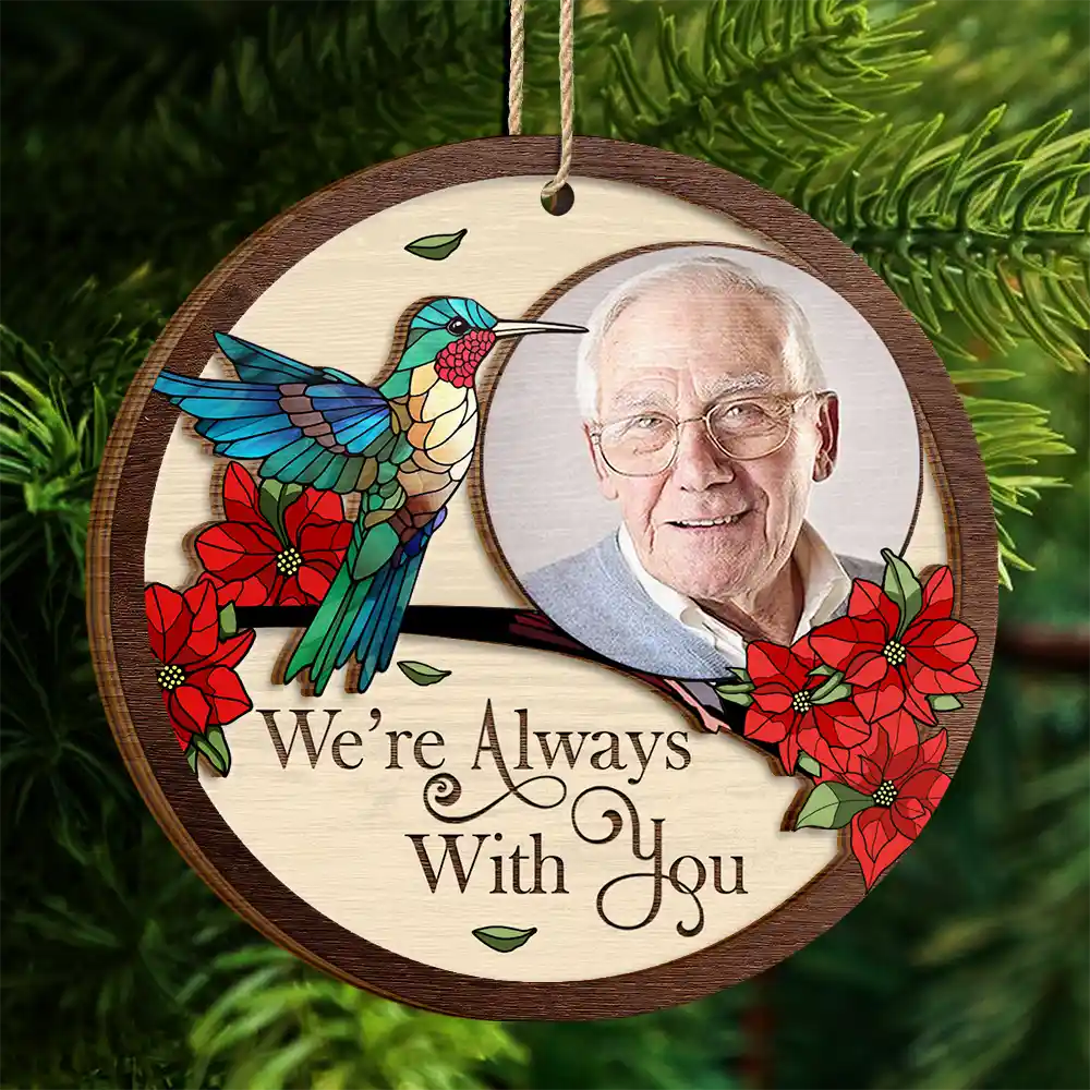 Memorial, Family - Custom Photo Memorial I'm Always With You - Personalized 2-Layered Wooden Ornament