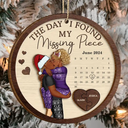 Gift For Couples, Gift For Husband, Gift For Wife, Gift For Boyfriend, Gift For Girlfriend - The Day I Found My Missing Piece Kissing Couples Calendar - Personalized 2-Layered Wooden Ornament