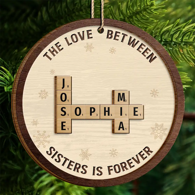 Christmas,Family,Gift For Sibling,Gift For Sisters,Gift For Brothers,Happy - The Love Between Brothers And Sisters Is Forever Crossword Scrabble - Personalized 2-Layered Wooden Ornament