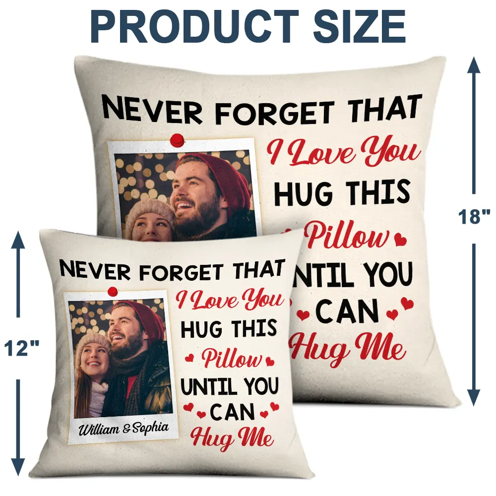 Gift For Couples, Gift For Husband, Gift For Wife, Gift For Boyfriend, Gift For Girlfriend - Custom Photo Hug This Pillow Until You Can Hug Me Couples - Personalized Pillow
